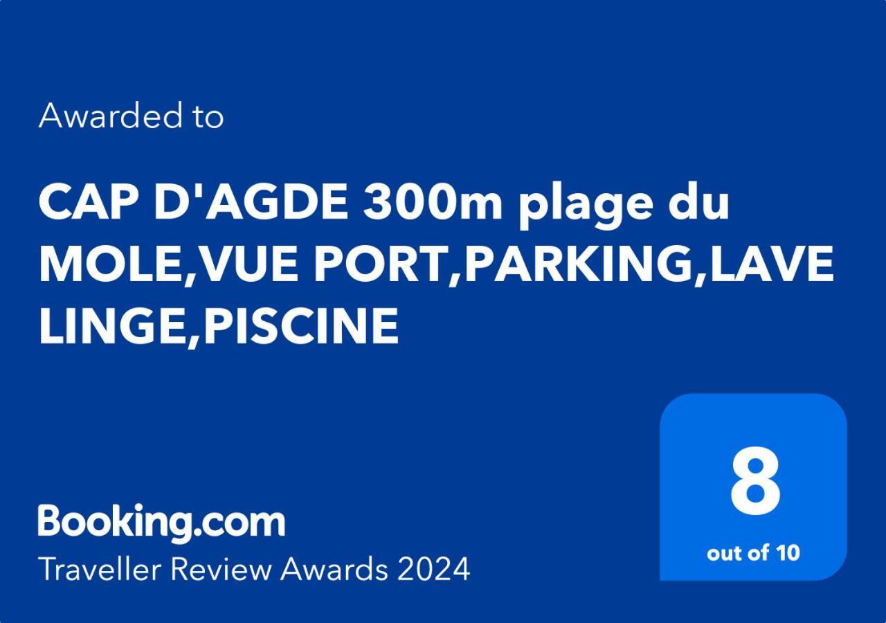 Cap D'Agde 300M Plage Du Mole,Vue Port,Parking,Lave Linge,Piscine Apartment Exterior photo